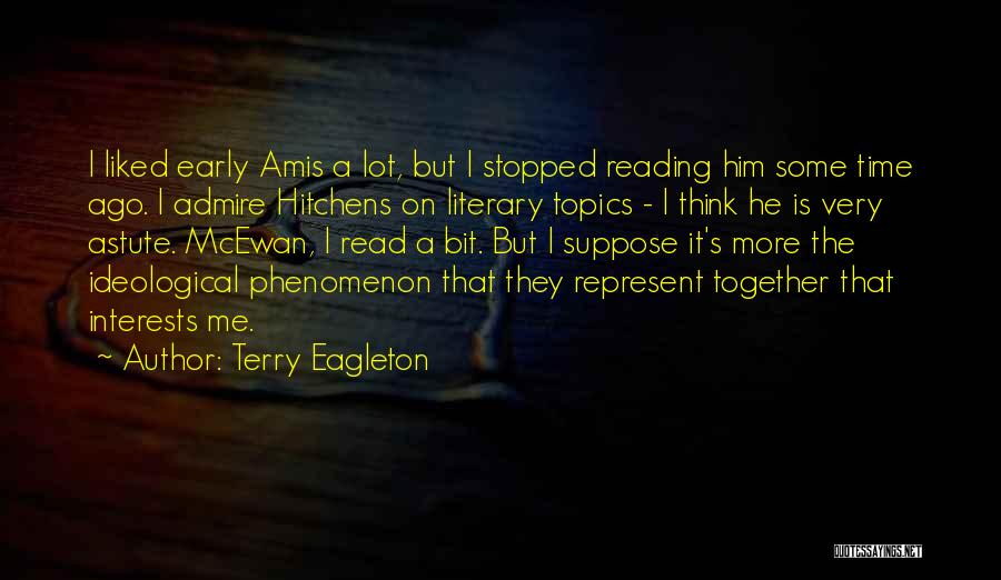 Early Reading Quotes By Terry Eagleton