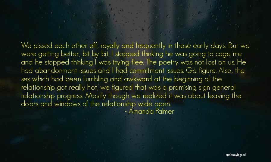 Early Relationships Quotes By Amanda Palmer Early Relationships Quotes By Amanda Palmer