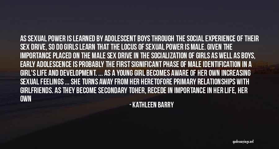 Early Relationships Quotes By Kathleen Barry Early Relationships Quotes By Kathleen Barry