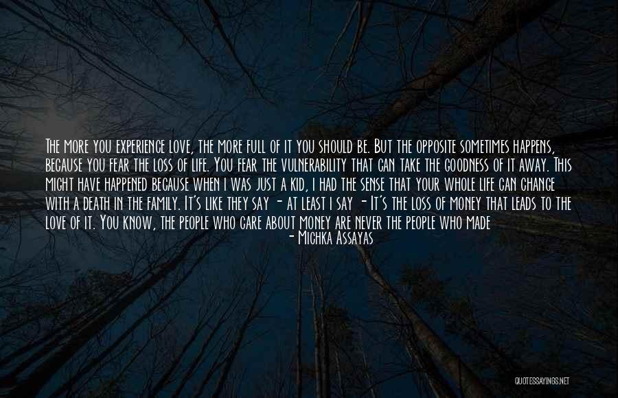 Early Relationships Quotes By Michka Assayas Early Relationships Quotes By Michka Assayas