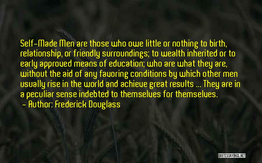 Early Rise Quotes By Frederick Douglass