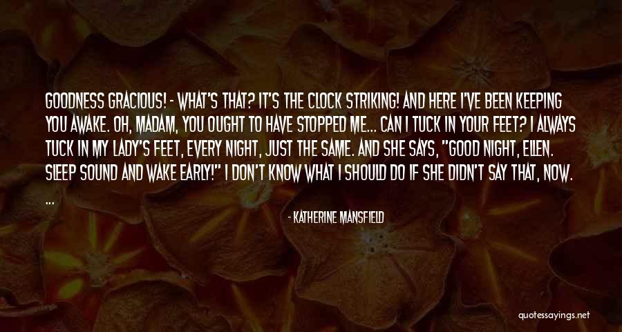 Early Sleep Quotes By Katherine Mansfield Early Sleep Quotes By Katherine Mansfield