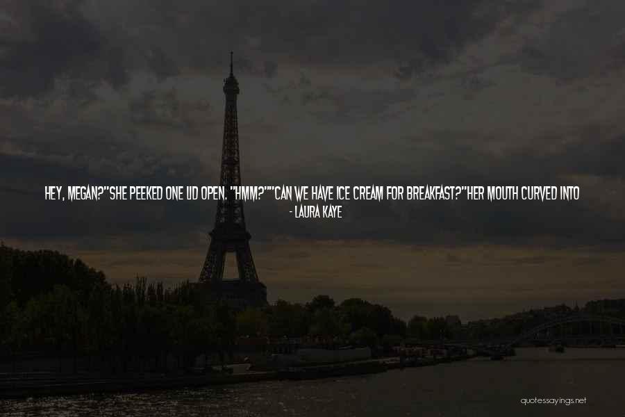 Early Sleep Quotes By Laura Kaye Early Sleep Quotes By Laura Kaye