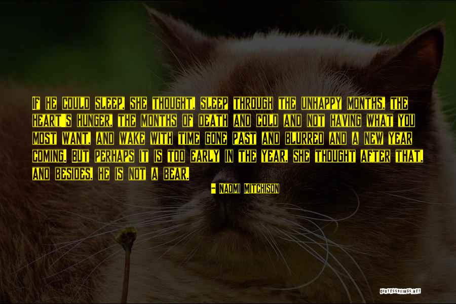 Early Sleep Quotes By Naomi Mitchison Early Sleep Quotes By Naomi Mitchison