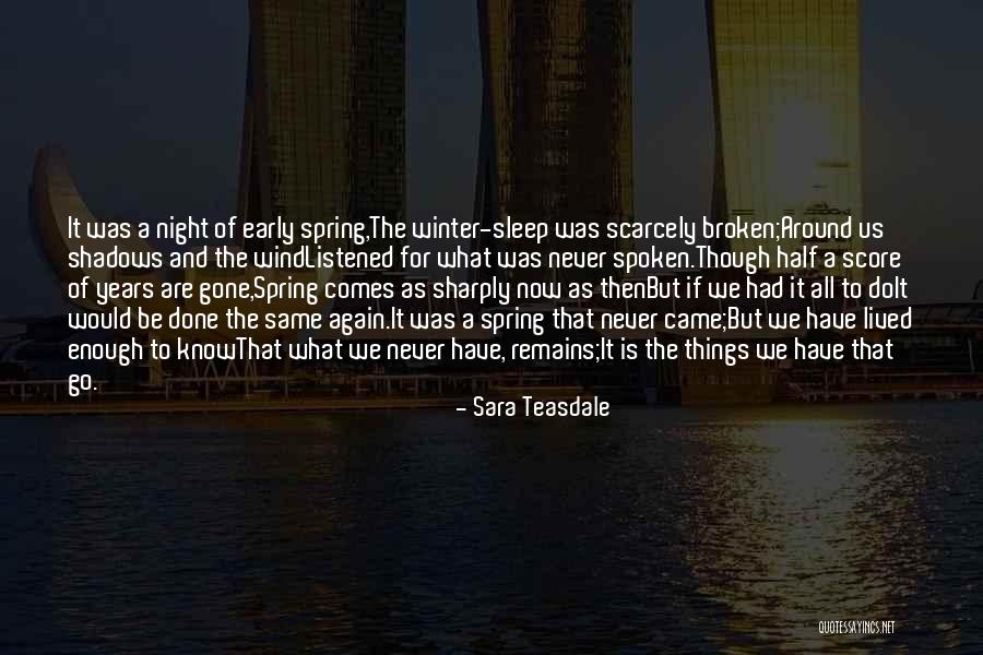 Early Sleep Quotes By Sara Teasdale Early Sleep Quotes By Sara Teasdale