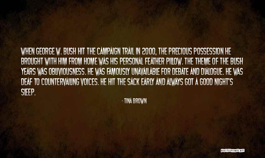 Early Sleep Quotes By Tina Brown Early Sleep Quotes By Tina Brown