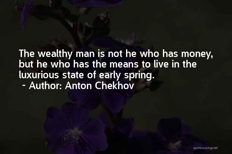 Early Spring Quotes By Anton Chekhov