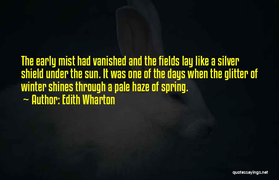 Early Spring Quotes By Edith Wharton