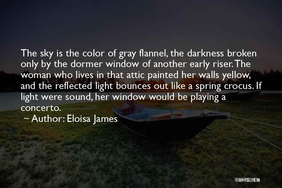 Early Spring Quotes By Eloisa James