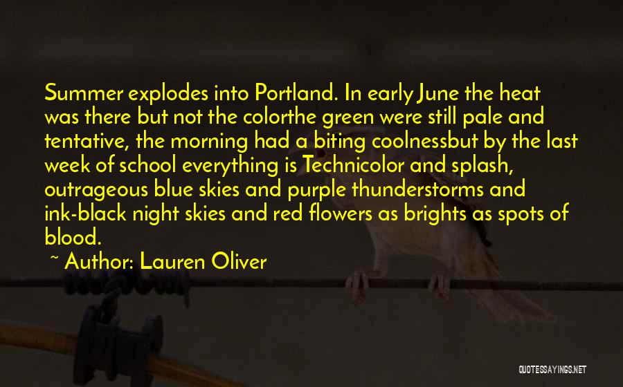 Early Summer Morning Quotes By Lauren Oliver