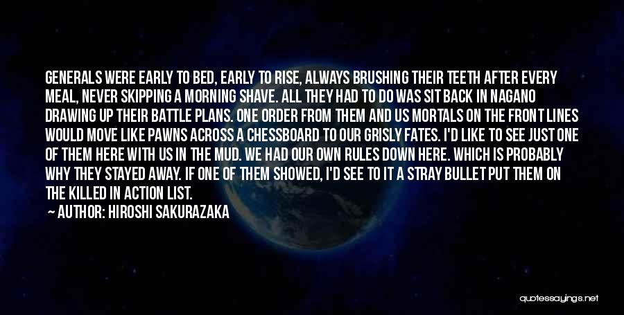 Early To Bed Quotes By Hiroshi Sakurazaka