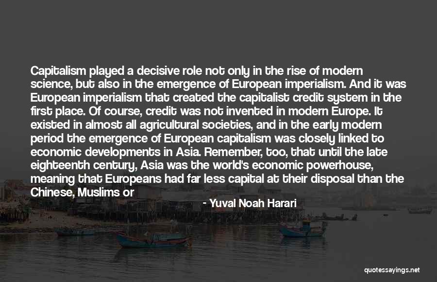 Early To Rise Quotes By Yuval Noah Harari