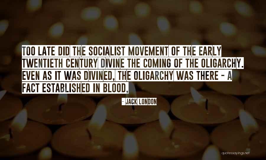 Early Twentieth Century Quotes By Jack London Early Twentieth Century Quotes By Jack London