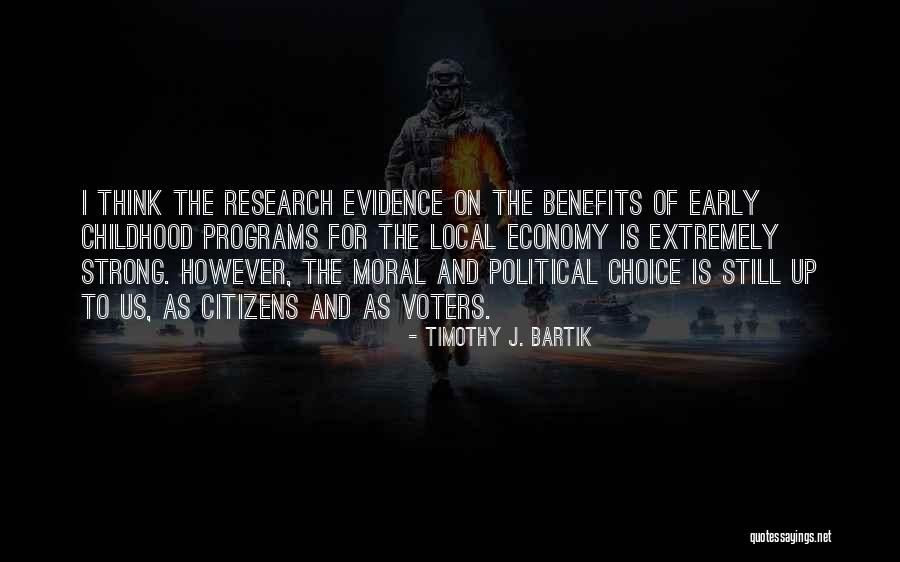 Early Voters Quotes By Timothy J. Bartik Early Voters Quotes By Timothy J. Bartik