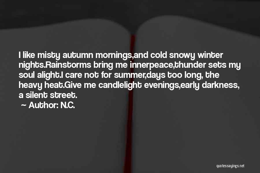 Early Winter Quotes By N.C.