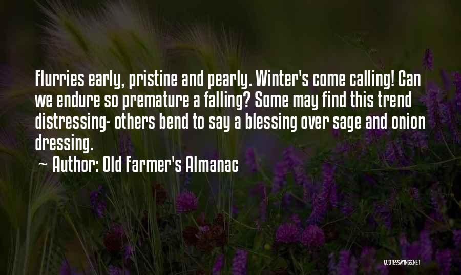 Early Winter Quotes By Old Farmer's Almanac