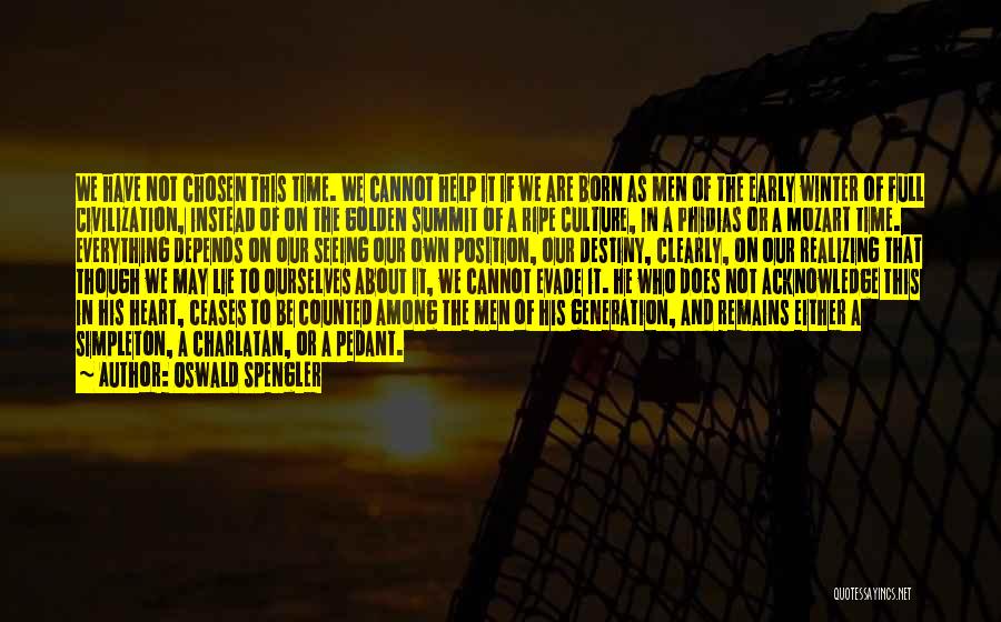 Early Winter Quotes By Oswald Spengler Early Winter Quotes By Oswald Spengler