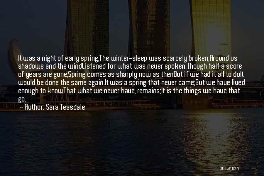 Early Winter Quotes By Sara Teasdale