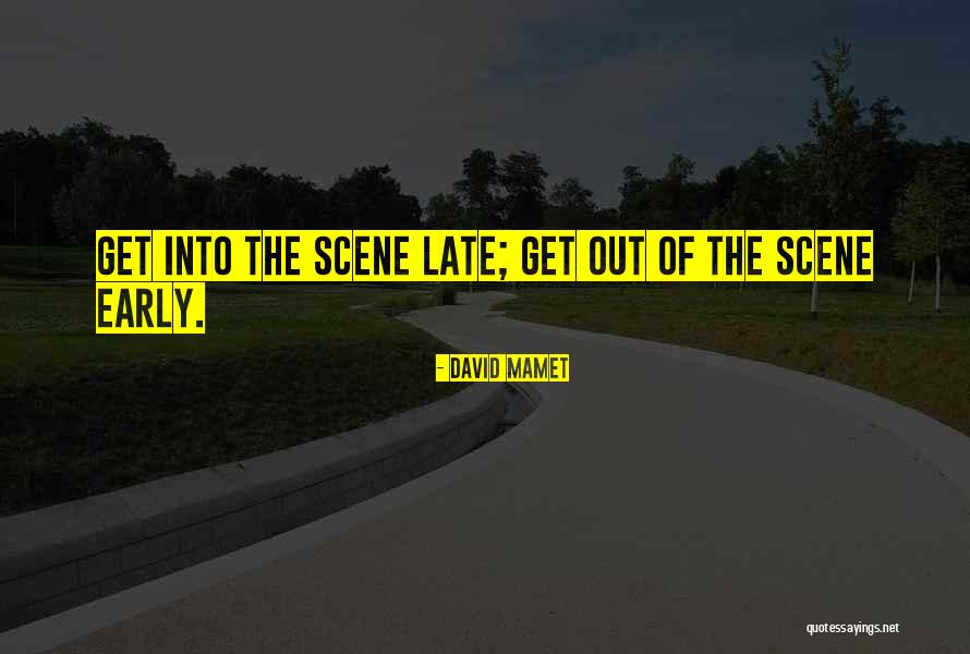 Early Writing Quotes By David Mamet Early Writing Quotes By David Mamet