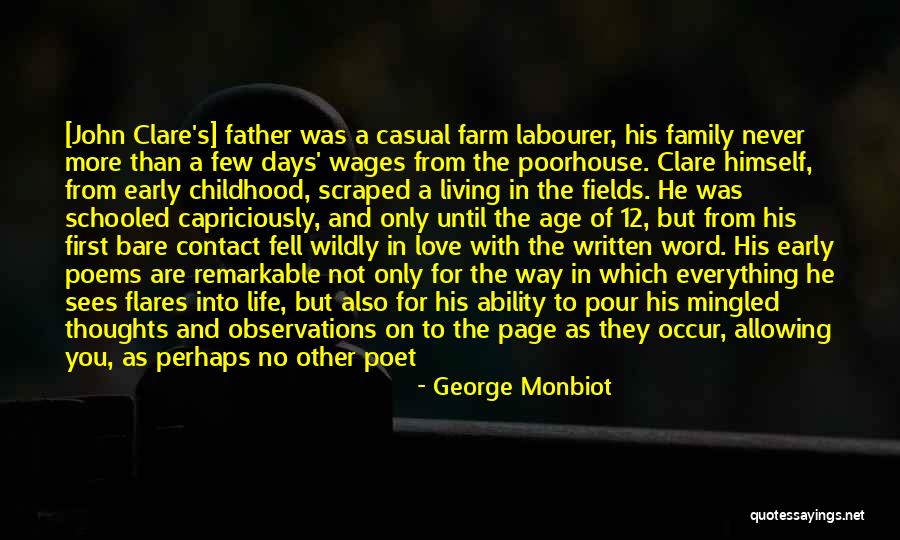 Early Years Of Life Quotes By George Monbiot