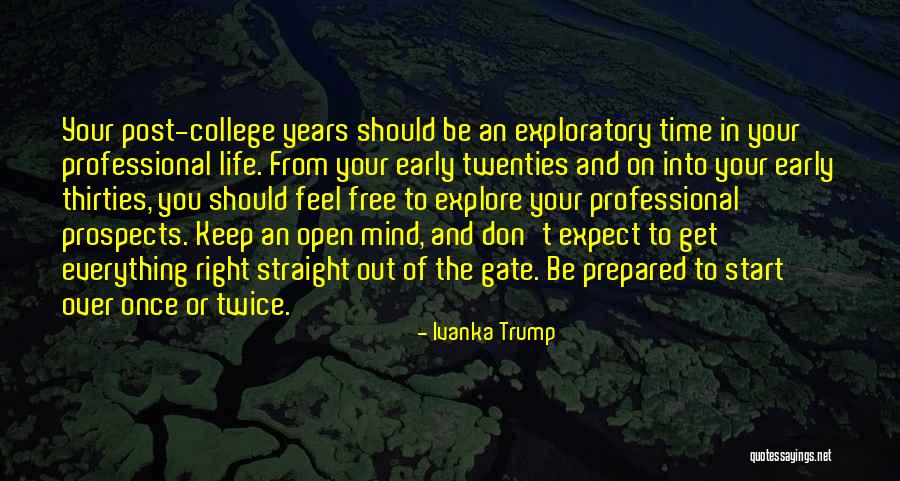 Early Years Of Life Quotes By Ivanka Trump