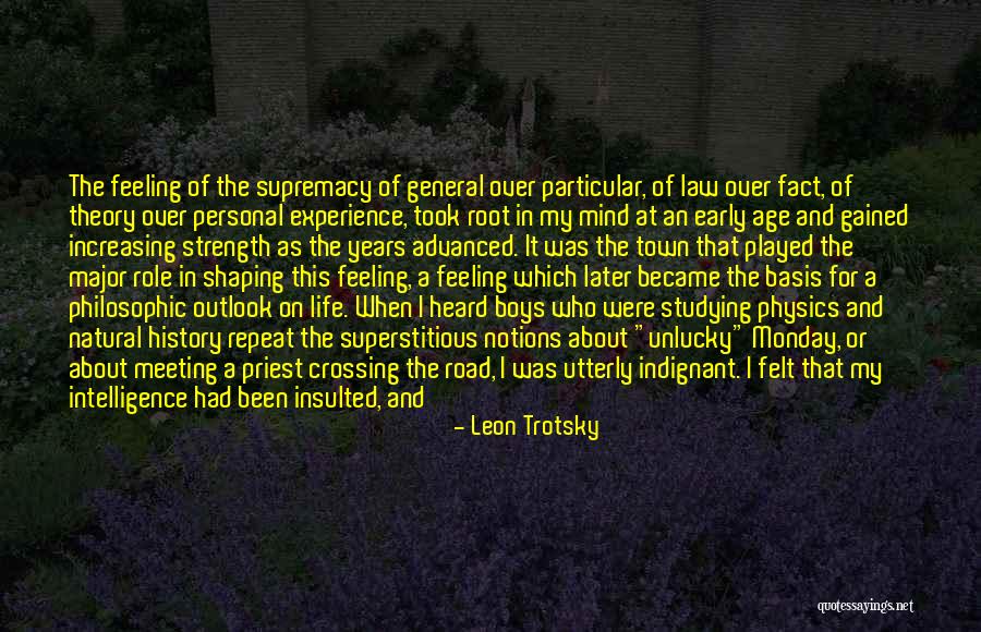 Early Years Of Life Quotes By Leon Trotsky