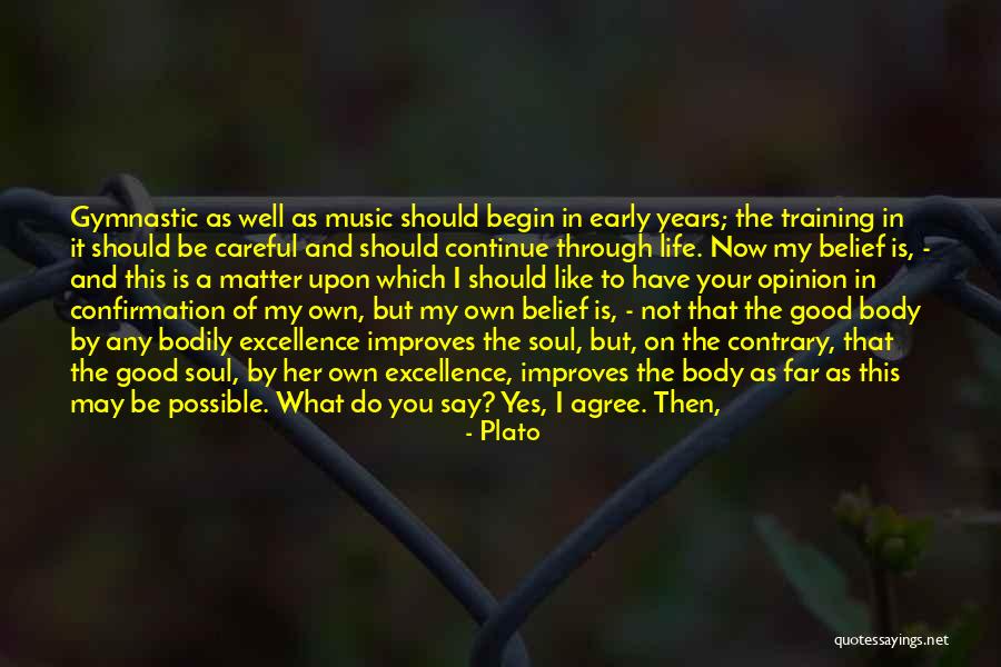 Early Years Of Life Quotes By Plato Early Years Of Life Quotes By Plato