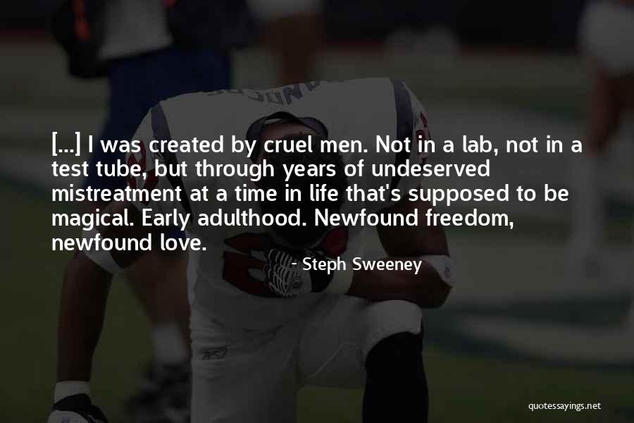Early Years Of Life Quotes By Steph Sweeney Early Years Of Life Quotes By Steph Sweeney