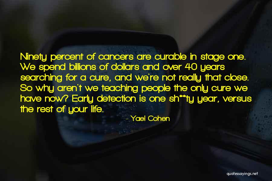 Early Years Of Life Quotes By Yael Cohen