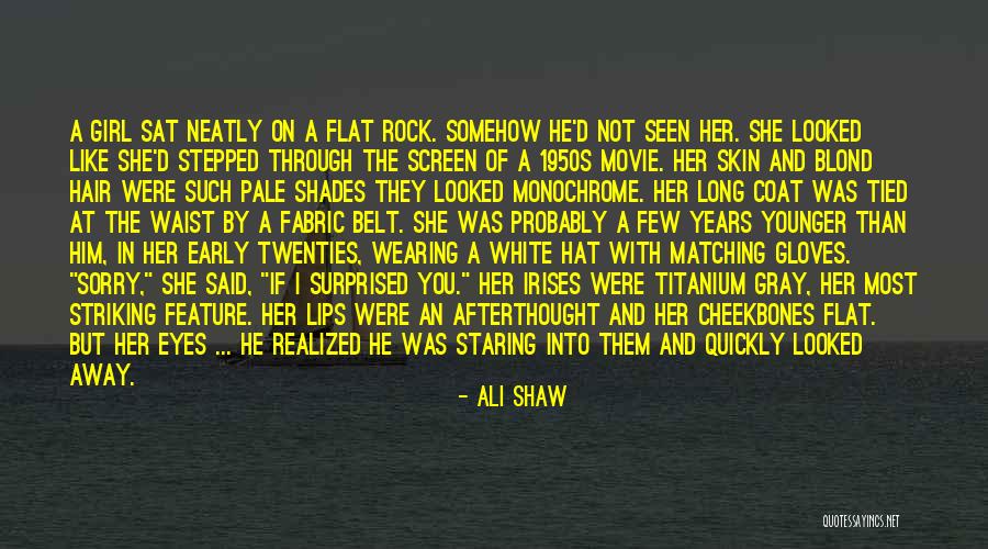 Early Years Quotes By Ali Shaw Early Years Quotes By Ali Shaw