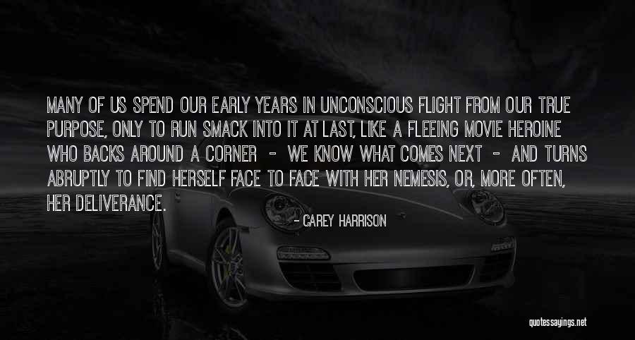 Early Years Quotes By Carey Harrison