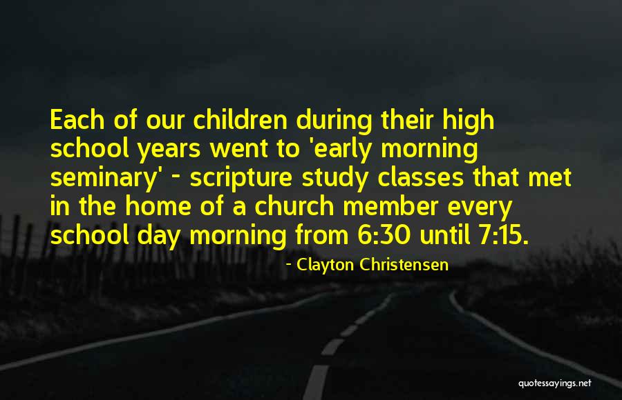 Early Years Quotes By Clayton Christensen Early Years Quotes By Clayton Christensen