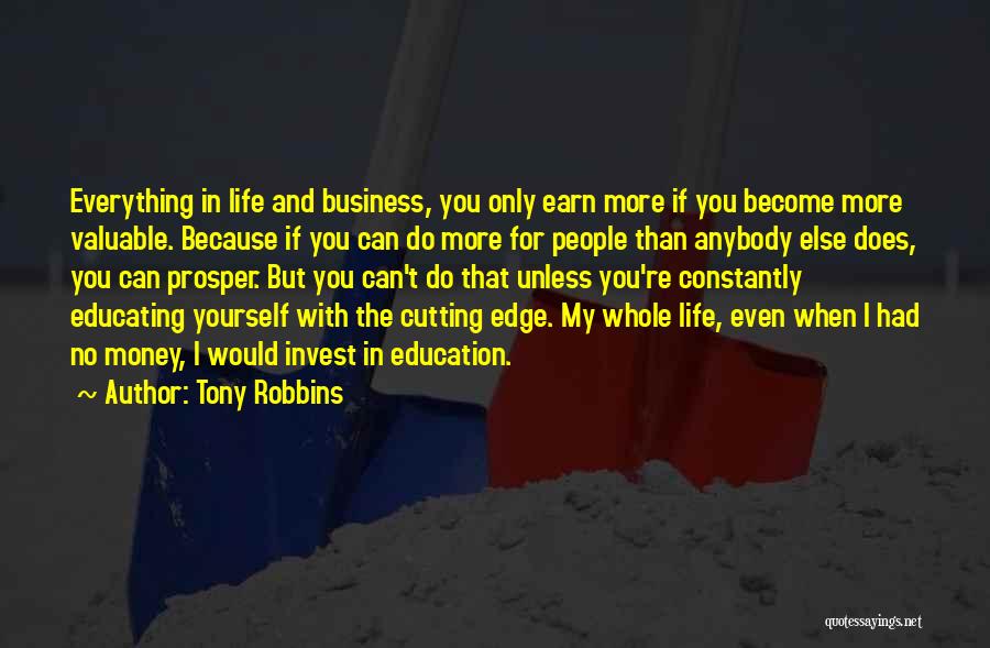 Earn Everything Quotes By Tony Robbins