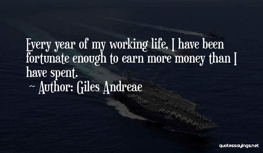 Earn Life Quotes By Giles Andreae