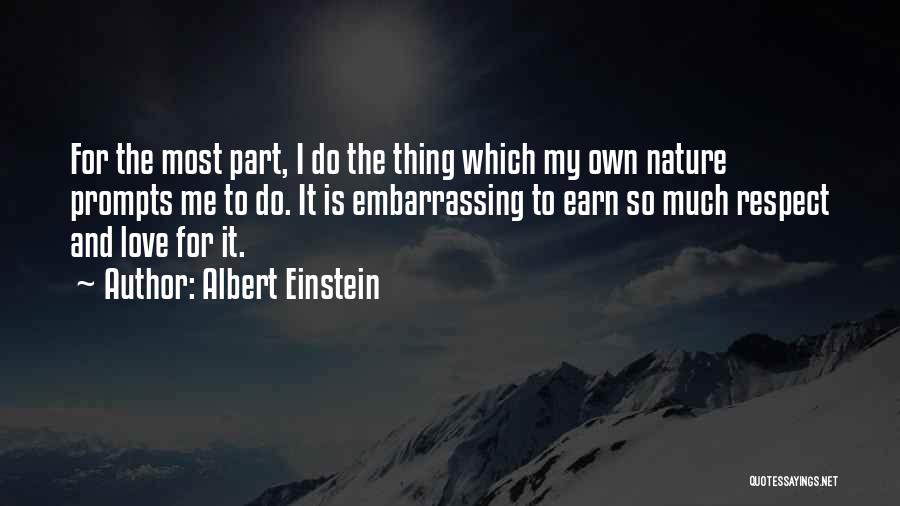Earn Me Quotes By Albert Einstein
