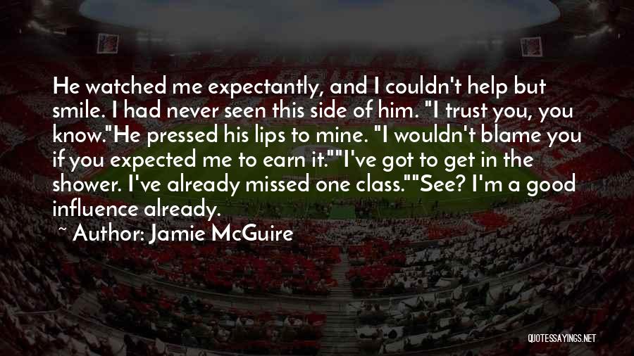 Earn Me Quotes By Jamie McGuire