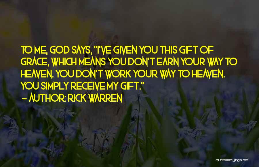 Earn Me Quotes By Rick Warren