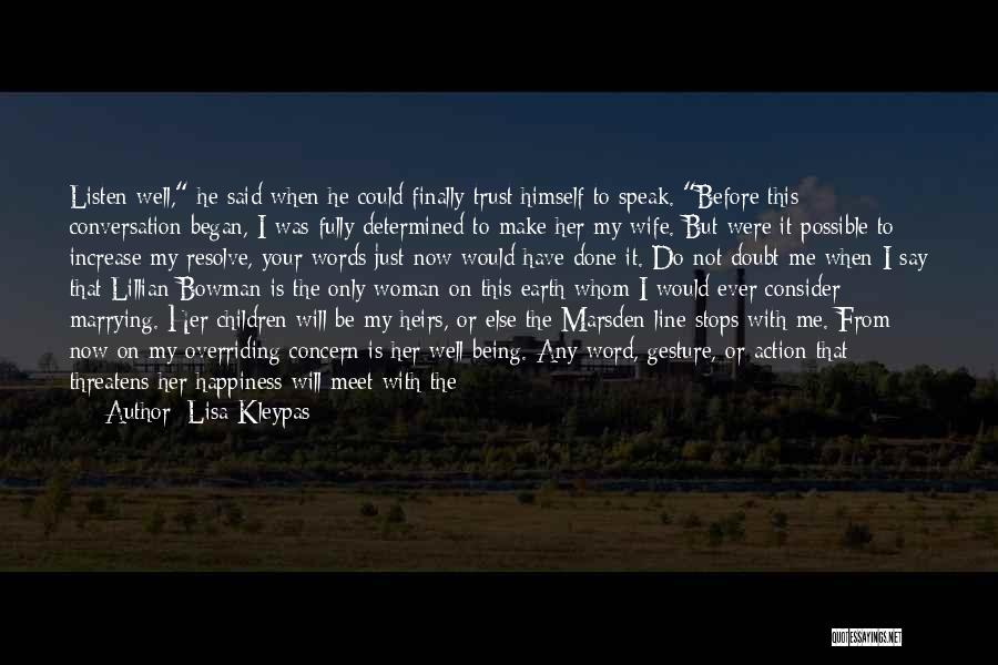 Earn My Trust Quotes By Lisa Kleypas