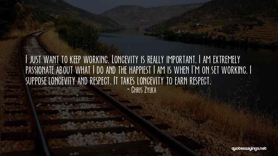 Earn Your Keep Quotes By Chris Zylka Earn Your Keep Quotes By Chris Zylka