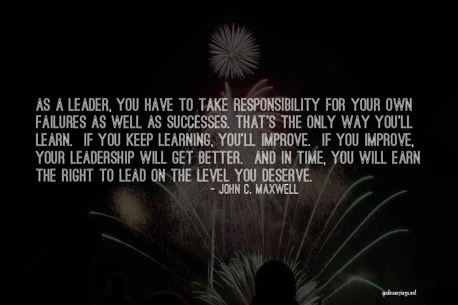 Earn Your Keep Quotes By John C. Maxwell Earn Your Keep Quotes By John C. Maxwell