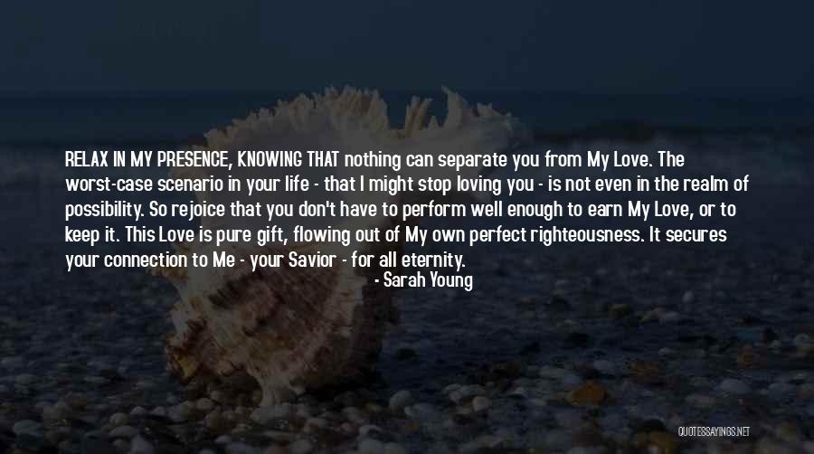 Earn Your Keep Quotes By Sarah Young Earn Your Keep Quotes By Sarah Young