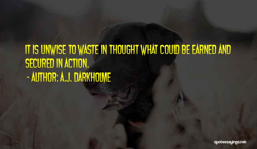 Earned It Quotes By A.J. Darkholme