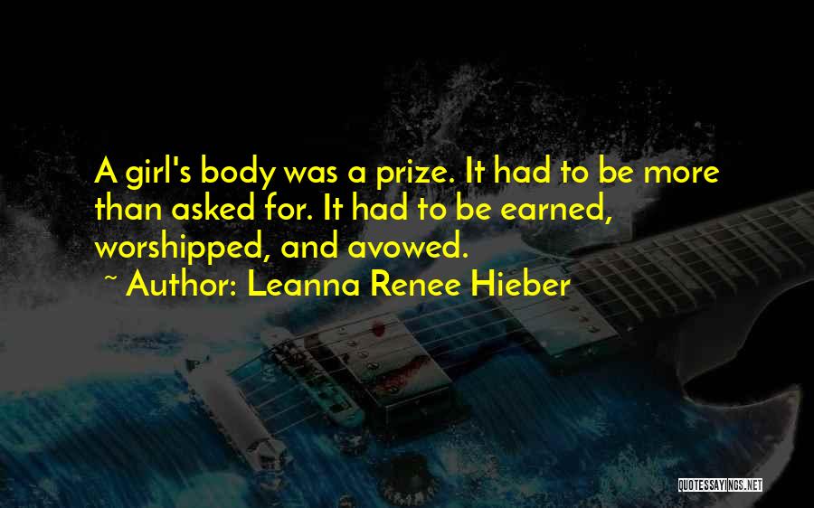 Earned It Quotes By Leanna Renee Hieber