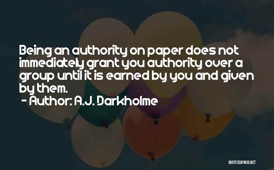 Earned Not Given Quotes By A.J. Darkholme