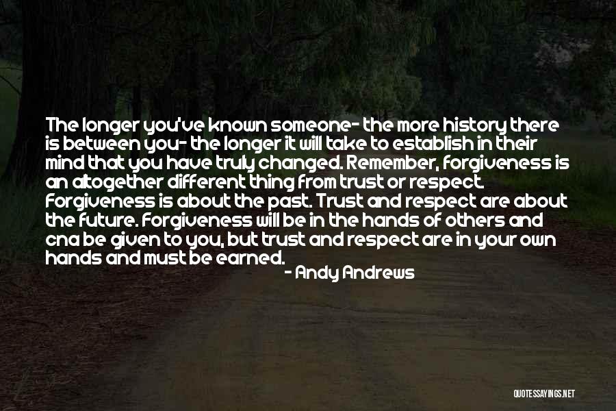 Earned Respect Quotes By Andy Andrews