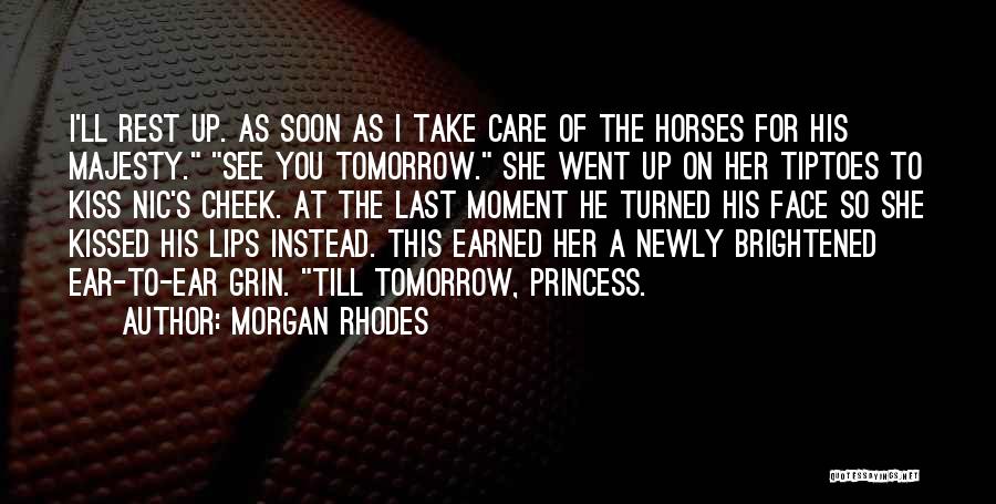 Earned Rest Quotes By Morgan Rhodes