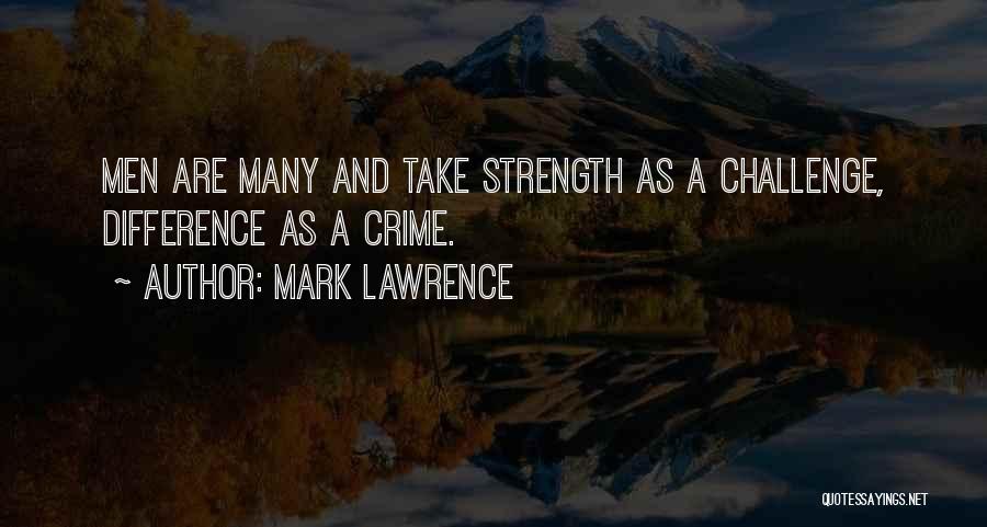 Earned Value Management Quotes By Mark Lawrence