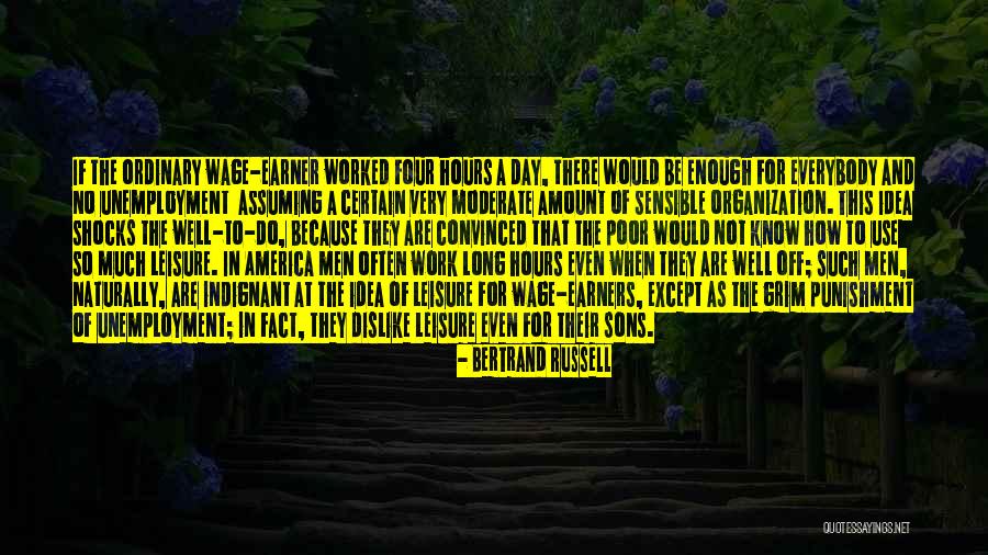 Earners Quotes By Bertrand Russell Earners Quotes By Bertrand Russell
