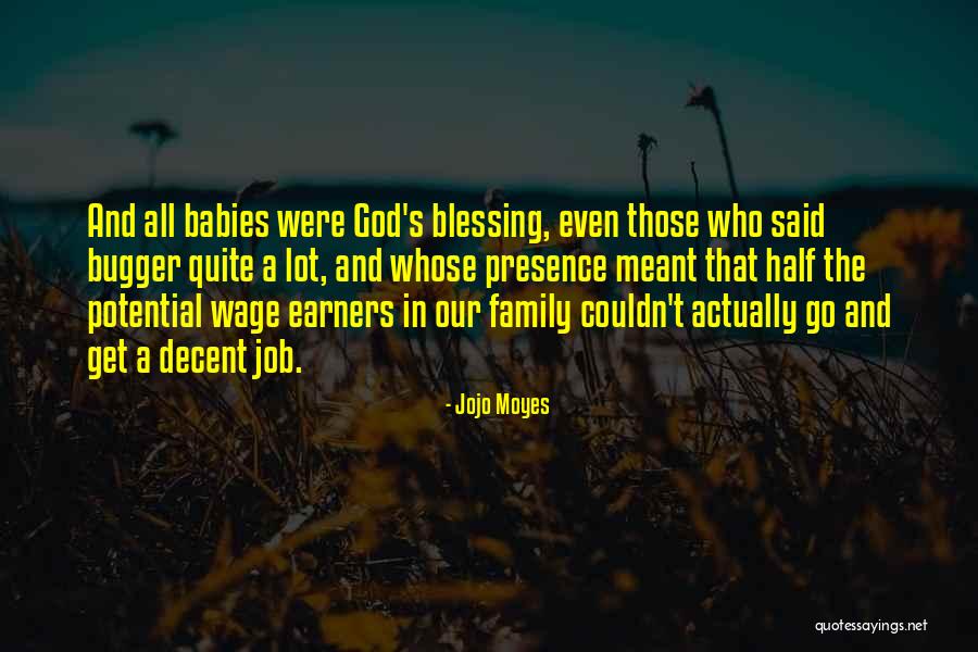 Earners Quotes By Jojo Moyes Earners Quotes By Jojo Moyes
