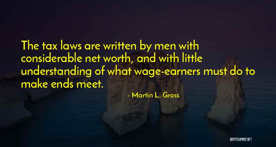 Earners Quotes By Martin L. Gross Earners Quotes By Martin L. Gross